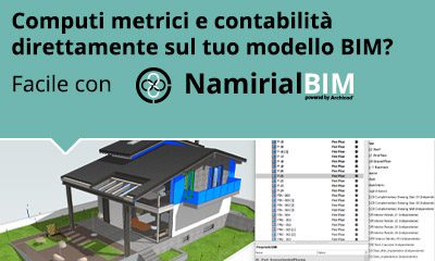 Computi metrici e contabilità direttamente sul tuo modello BIM? Facile con Namirial BIM