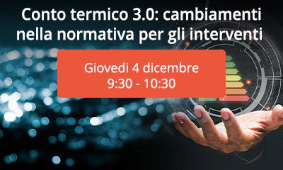 Conto termico 3.0 - Giovedì 4 dicembre
