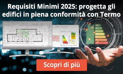 Requisiti minimi 2025: progetta gli edifici in modo semplice e sicuro con Namirial Termo