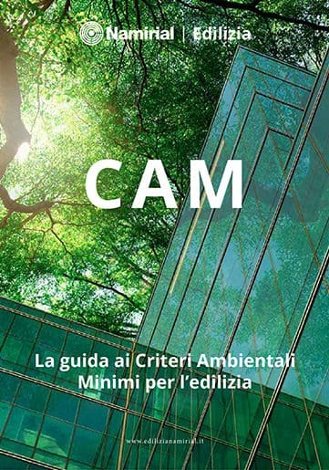 CAM - La guida ai Criteri Ambientali Minimi per l'edilizia