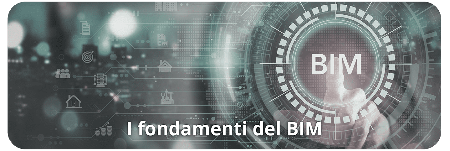 Formazione BIM - Corso i fondamenti del BIM